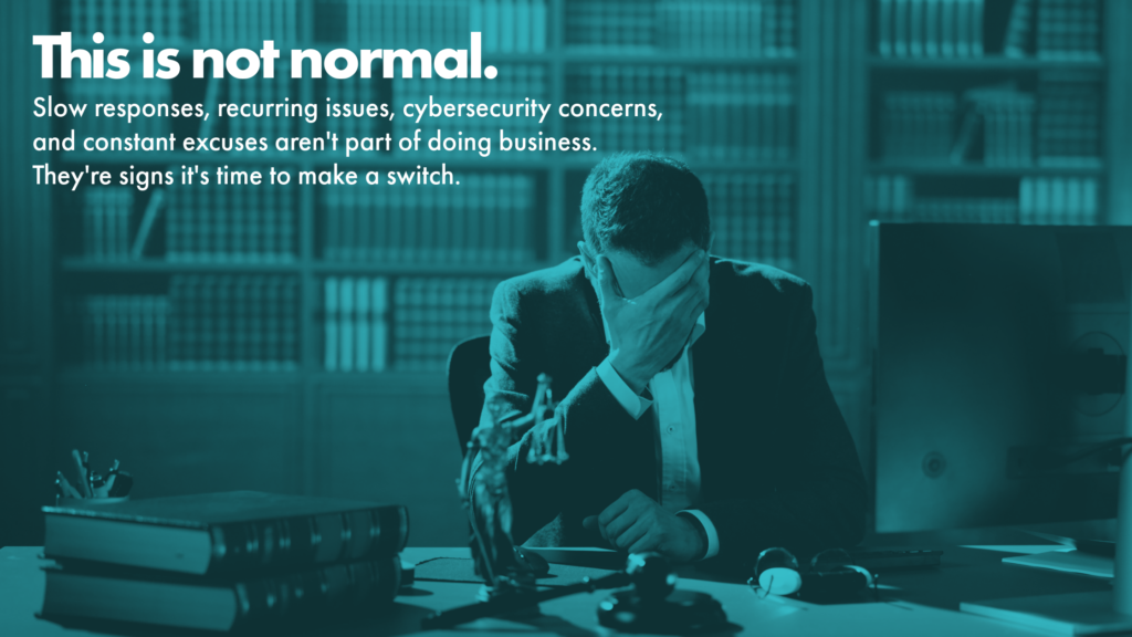 Attorney evaluating law firm IT support after experiencing technology issues